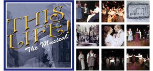 THIS LIFE! THE MUSICAL & IMAGES 2015